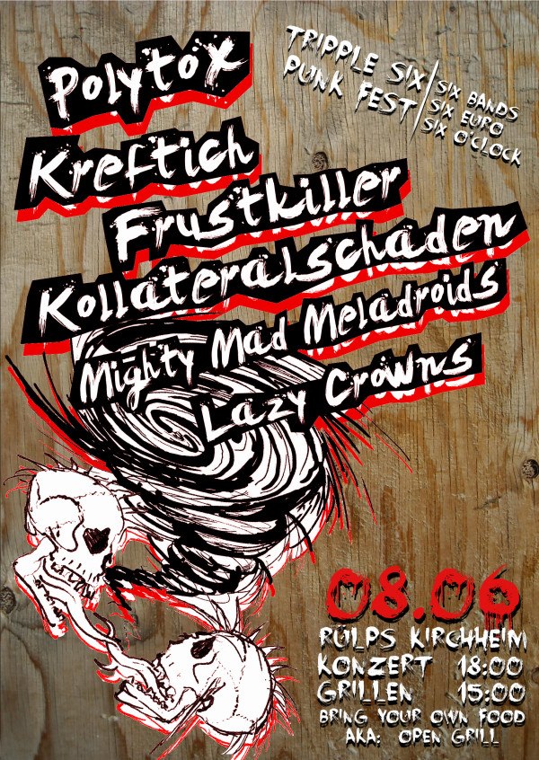 Kollateralschaden / Frustkiller / Polytox / Lazy Crown /Kreftich / The Maladroits