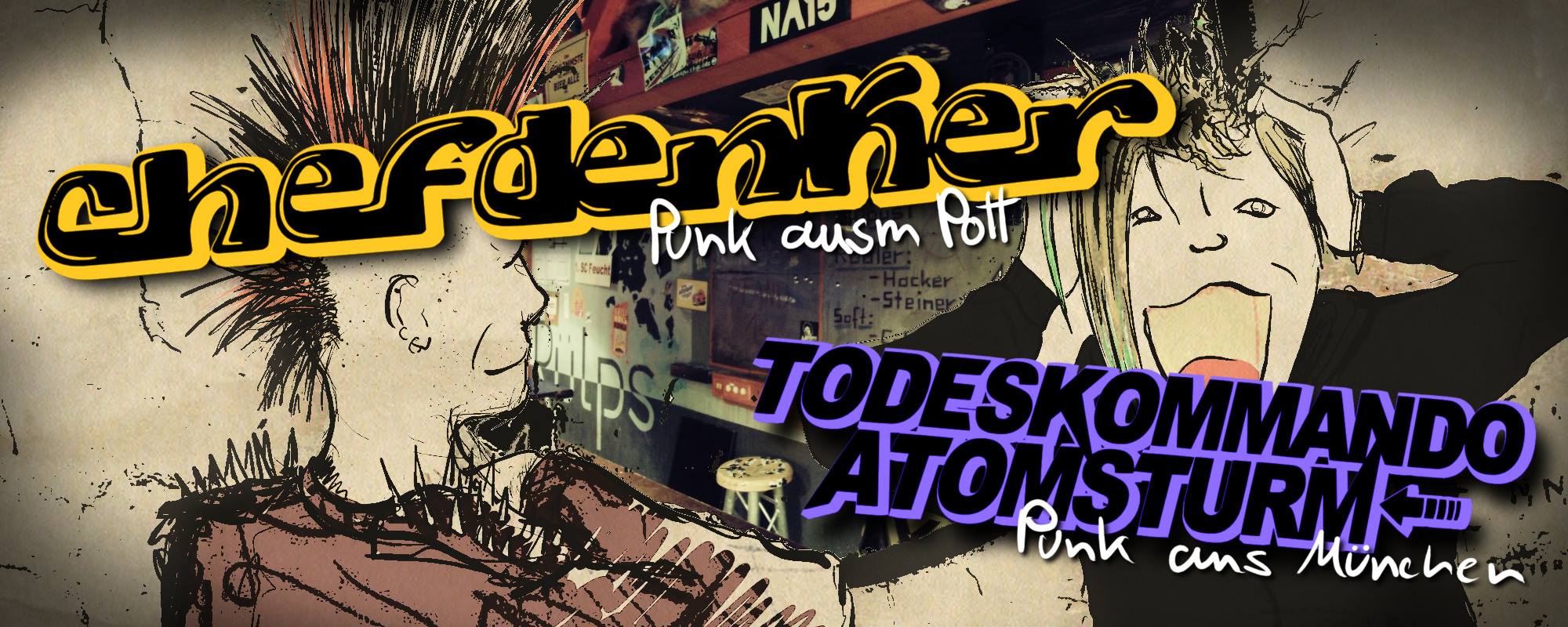 CHEFDENKER + Todeskommando Atomsturm